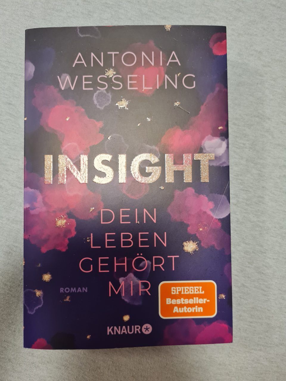 Knaur Antonia Wesseling - Insight - Dein Leben gehört mir 