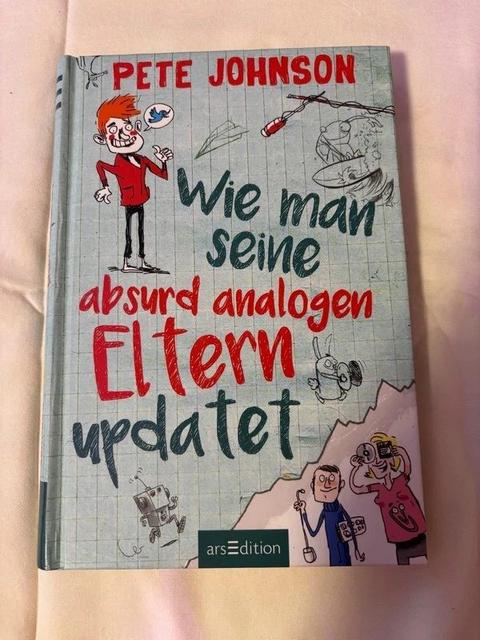 arsedition Wie man seine Absturz analogen Eltern updated | Jugendbuch