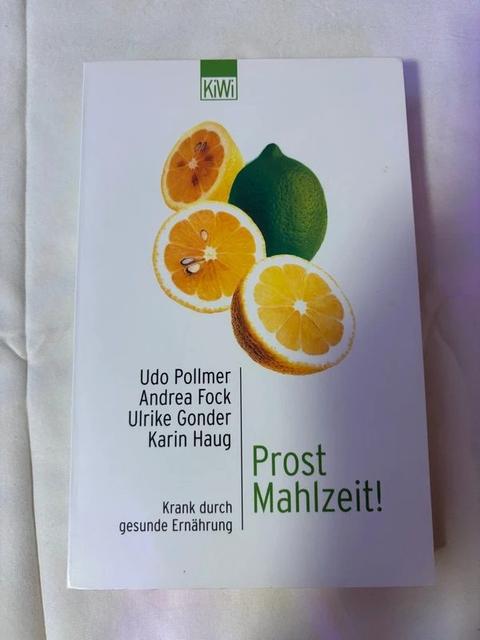 KiKi Prost Mahlzeit! | krank durch gesunde Ernährung | Buch