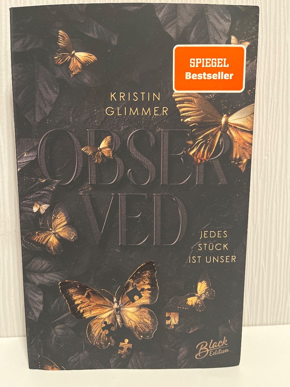 OBSERVED JEDES STÜCK IST UNSER