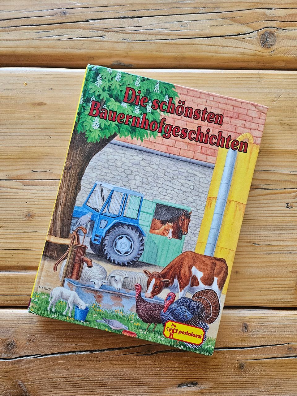 Kinderbuch ,,Die schönsten Bauernhofgeschichten"