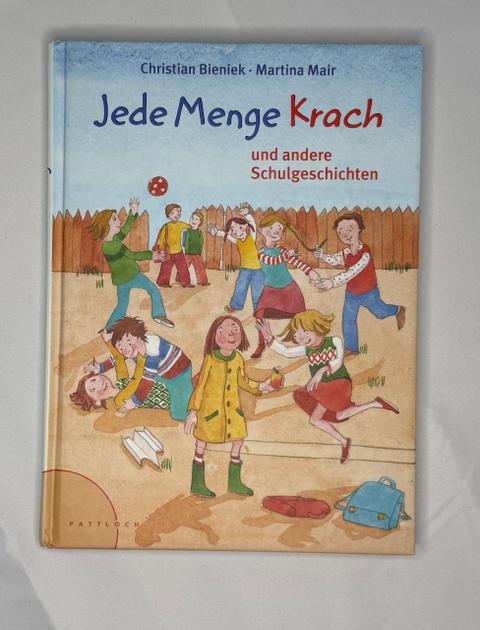 Jede Menge Krach und andere Schulgeschichten – Christian Bieniek / Martina Mair