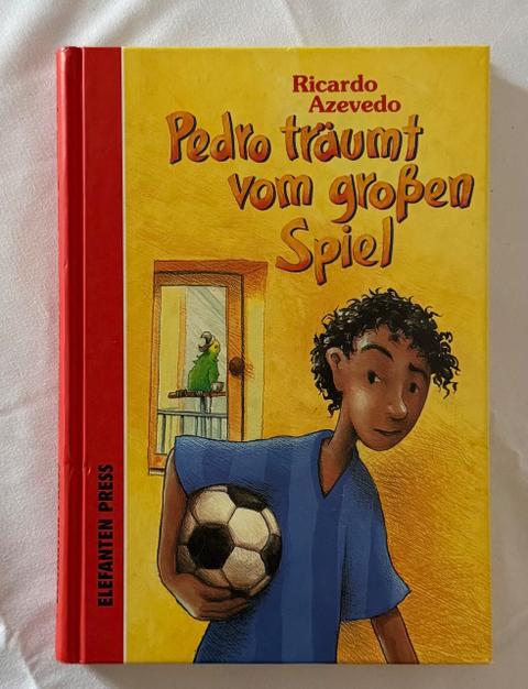 Pedro träumt vom großen Spiel – Ricardo Azevedo