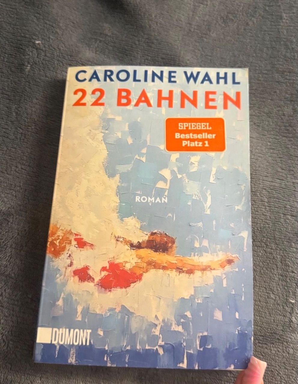 22-Bahnen-Caroline Wahl (Roman) Buch 