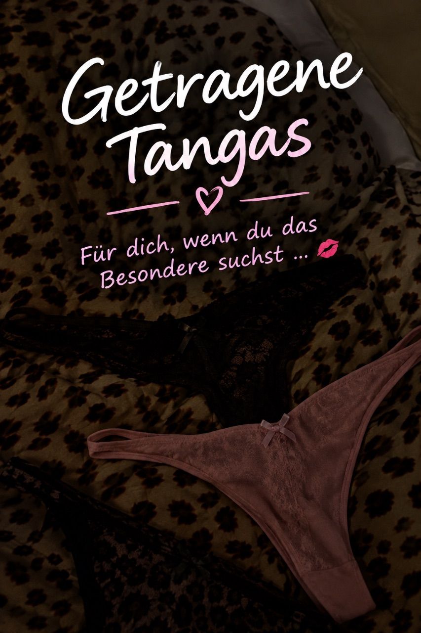 ohne Tanga getragen 💋
